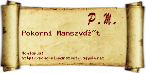 Pokorni Manszvét névjegykártya